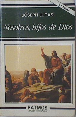 Nosotros, hijos de dios | 122616 | Lucas, Joseph