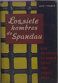 Los Siete Hombres De Spandau | 52986 | Fishman Jack