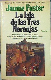 La Isla De Las Tres Naranjas | 44326 | Fuster Jaume