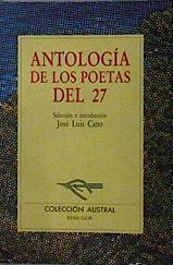 Antología de los poetas del 27 | 146035 | Jose Luis Cano, Selección e introducción