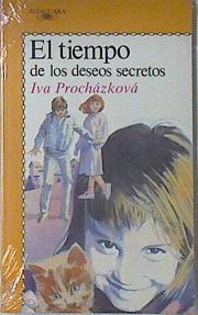 El Tiempo De Los Deseos Secretos | 64673 | Procházková Iva