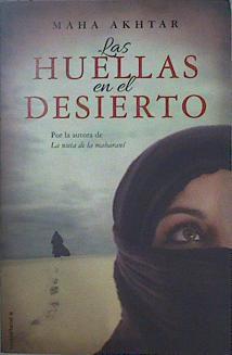 Las huellas en el desierto | 151361 | Akhtar, Maha