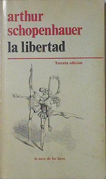 La Libertad | 121318 | Arthur Schopenhauer