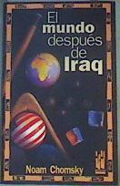 El mundo después de Iraq | 165614 | Chomsky, Noam