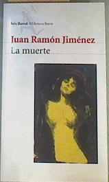 La muerte | 161615 | Jiménez, Juan Ramón