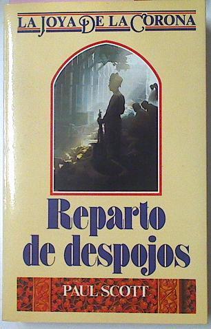 Reparto De Despojos La joya de la corona IV | 3916 | Scott Paul