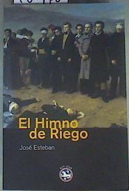 El Himno de Riego | 160470 | Esteban, José