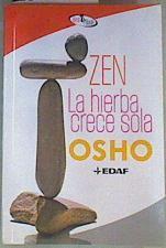 Zen La Hierba Crece Sola | 161655 | Osho (1931-1990)