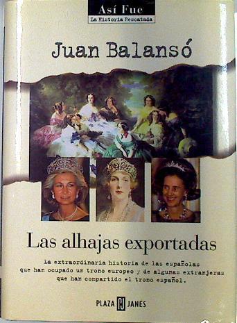 Las alhajas exportadas | 71227 | Balansó Amer, Juan