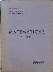 Matematicas 6º Libro + programa Plan 1938 | 32819 | Blake, Rey Pastor/Puig Adam