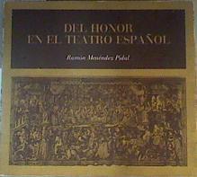 Del honor en el teatro español | 164308 | Menéndez Pidal, Ramon