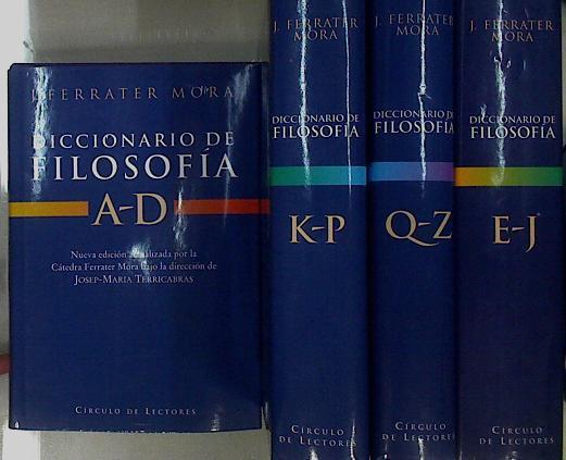 Diccionario de filosofía 4 vols | 145259 | Ferrater Mora, José