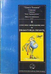 Obras galardonadas en el II concurso iberoamericano de dramaturgia infantil | 138228 | Viñals Guzmán, Irene/Aldo Tulián/Pablo Vergne/Marina Deza