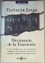 Diccionario de la transición | 165075 | Prego, Victoria