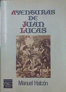 Aventuras de Juan Lucas | 153727 | Halcón y Villalón-Daoiz, Manuel