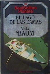 El lago de las damas | 150428 | Baum, Vicki