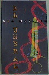 El umbral | 158013 | Mezrich, Ben