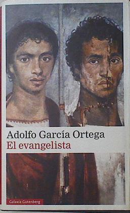 El Evangelista | 125046 | García Ortega, Adolfo