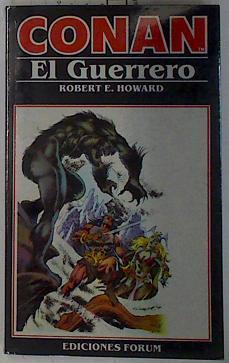 Conan el guerrero | 131260 | Howard, Robert Ervin