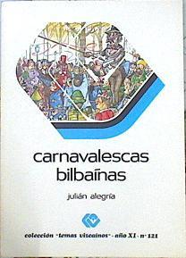 Carnavalescas bilbaínas | 141309 | Alegría, Julián