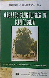 Arboles singulares de Cantabria | 136868 | Loriente Escallada, Enrique