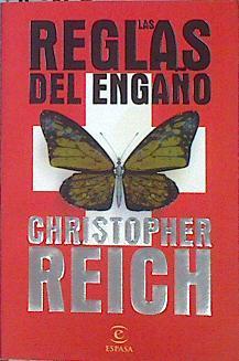 Las reglas del engaño | 140808 | Reich, Christopher