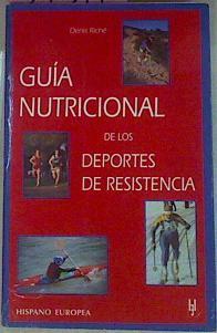 Guía Nutricional De Los Deportes De Resistencia | 54311 | Riché Denis