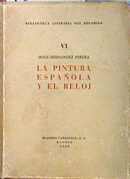 La pintura española y el reloj | 139570 | Jesus Hernandez Perea