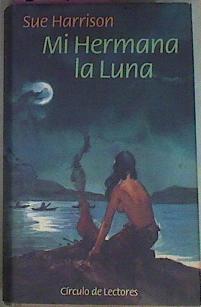 MI Hermana La Luna | 864 | Harrison Sue