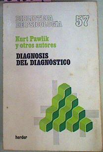 Diagnosis Del Diagnóstico | 51339 | Pawlik Kurt Y Otros Autores