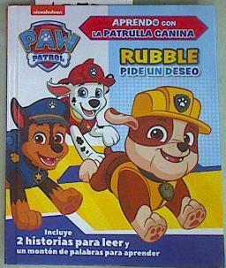 Rubble pide un deseo (Paw Patrol .) | 157753 | Nickelodeon