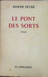 Le Pont Des Sorts | 49412 | Peyre Joseph