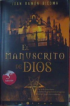 El manuscrito de Dios | 153605 | Biedma, Juan Ramón