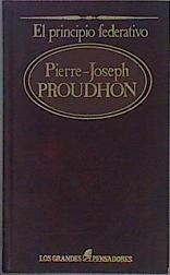 El Principio Federativo | 16783 | Proudhon Pierre Jose