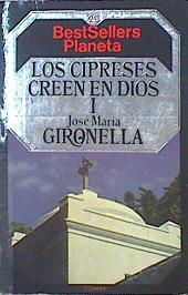 Los Cipreses Creen En Dios I | 9779 | Gironella Jose Mari