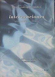 Intervenciones : antología poética | 154566 | Rodríguez Núñez, Víctor (1955-    )