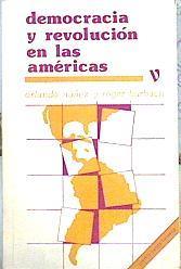 Democracia y revolución en las américas ( agenda para un debate ) | 141878 | Nuñez, Orlando/Burbach, Roger