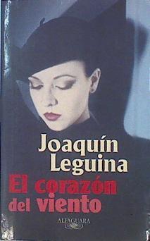 El corazón del viento | 141128 | Leguina, Joaquín