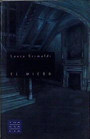 El miedo | 148357 | Laura Grimaldi.