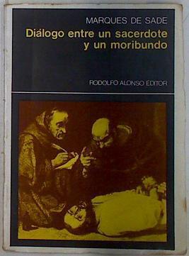 Diálogo entre un sacerdote y un moribundo | 76947 | Marques de Sade