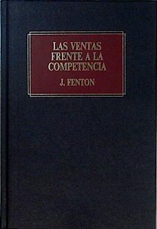 Las ventas frente a la competencia | 146279 | Fenton, John