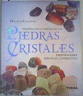 Enciclopedia de las piedras y cristales | 160494 | Galiana, Helena