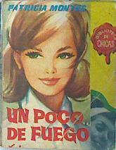 Un poco de fuego | 137890 | Patricia montes