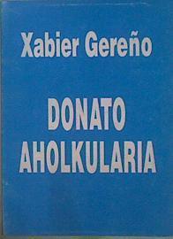 Donato aholkularia | 150908 | Gereño, Xabier