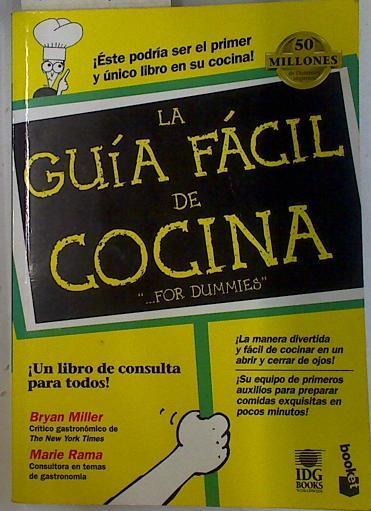 "La guía fácil de cocina ""for dummies""" | 131965 | Bryan Miller/Marie Rama