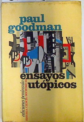 Ensayos utópicos | 133312 | Goodman, Paul/Carbonell (traducció), L.