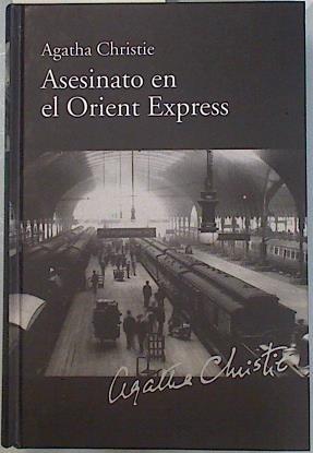 Asesinato en el Orient  Exprest | 134344 | Agatha Christie