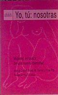 Yo, tu, nosotras: manual para el conocimiento personal | 166303 | Collet, Mercé/Ferrer Rosa Mª/Pla Fina