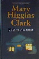 Un grito en la noche | 165630 | Clark, Mary Higgins