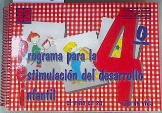 Programa para la estimulación de desarrollo infantil, nivel 4 El niño en su 4 año de vida | 161958 | Zulueta Ruiz de la Prada, María Isabel